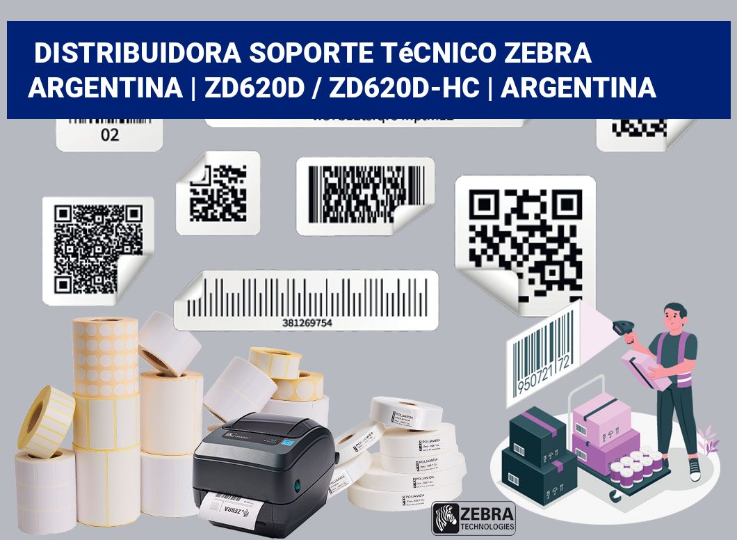 Distribuidora soporte técnico Zebra Argentina | ZD620d / ZD620d‑HC | Argentina