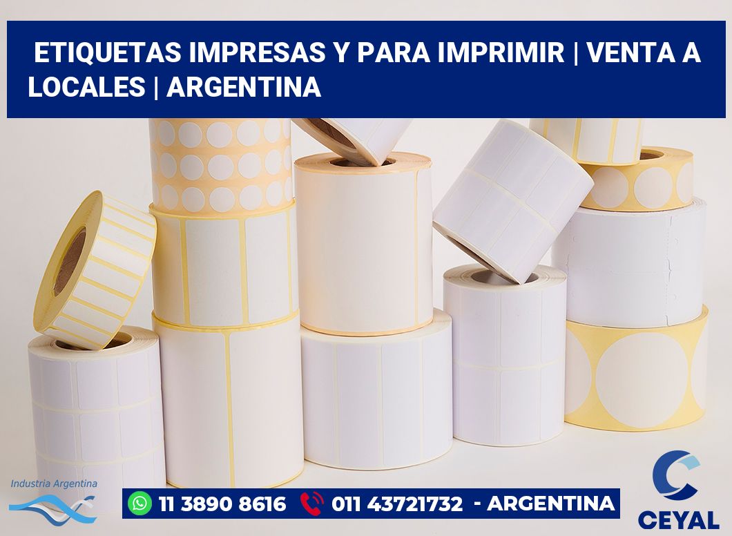 Etiquetas impresas y para imprimir | Venta a locales | Argentina