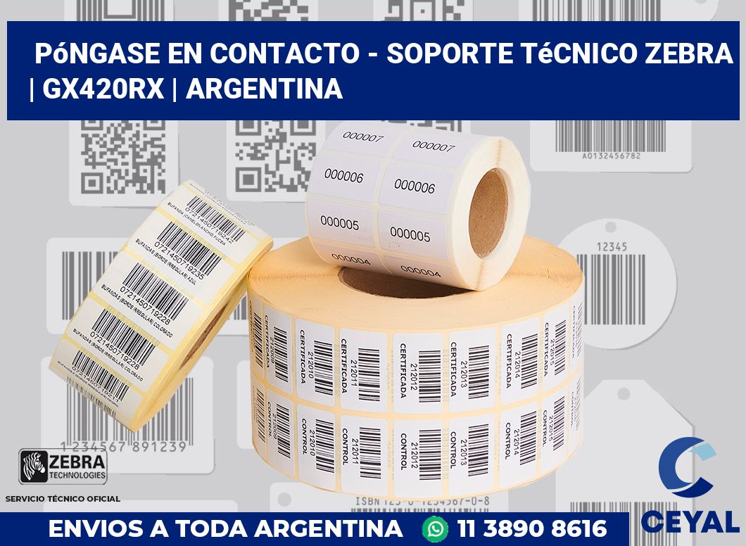 Póngase en contacto - soporte técnico Zebra | GX420Rx | Argentina