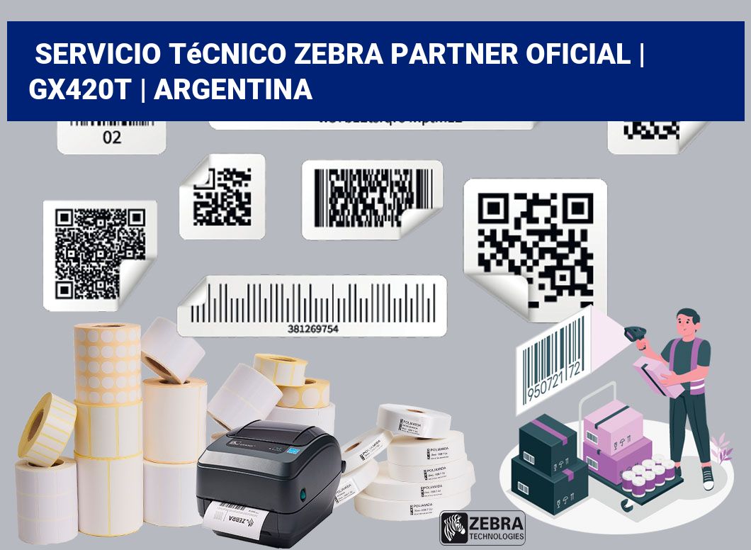 Servicio técnico Zebra Partner Oficial | GX420t | Argentina