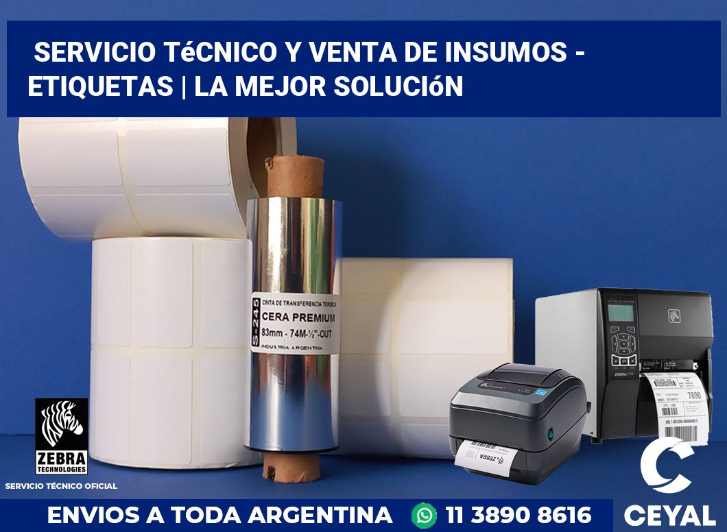 Servicio técnico y venta de insumos - Etiquetas | La mejor solución