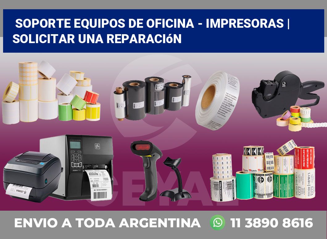 Soporte equipos de oficina – impresoras | Solicitar una reparación