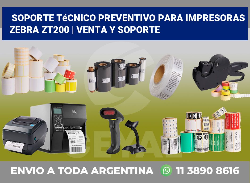 Soporte técnico preventivo para impresoras Zebra ZT200 | Venta y soporte