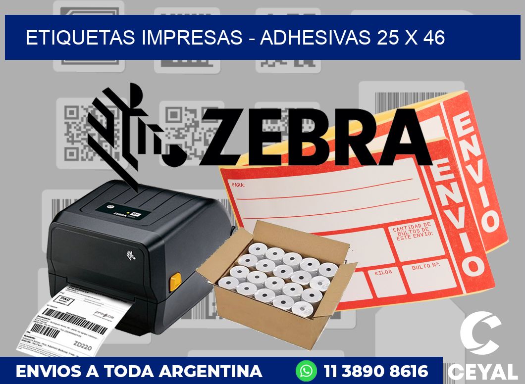 etiquetas impresas - Adhesivas 25 x 46