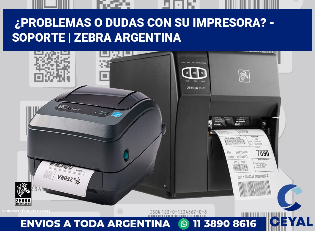 ¿Problemas o dudas con su impresora? - Soporte | Zebra argentina