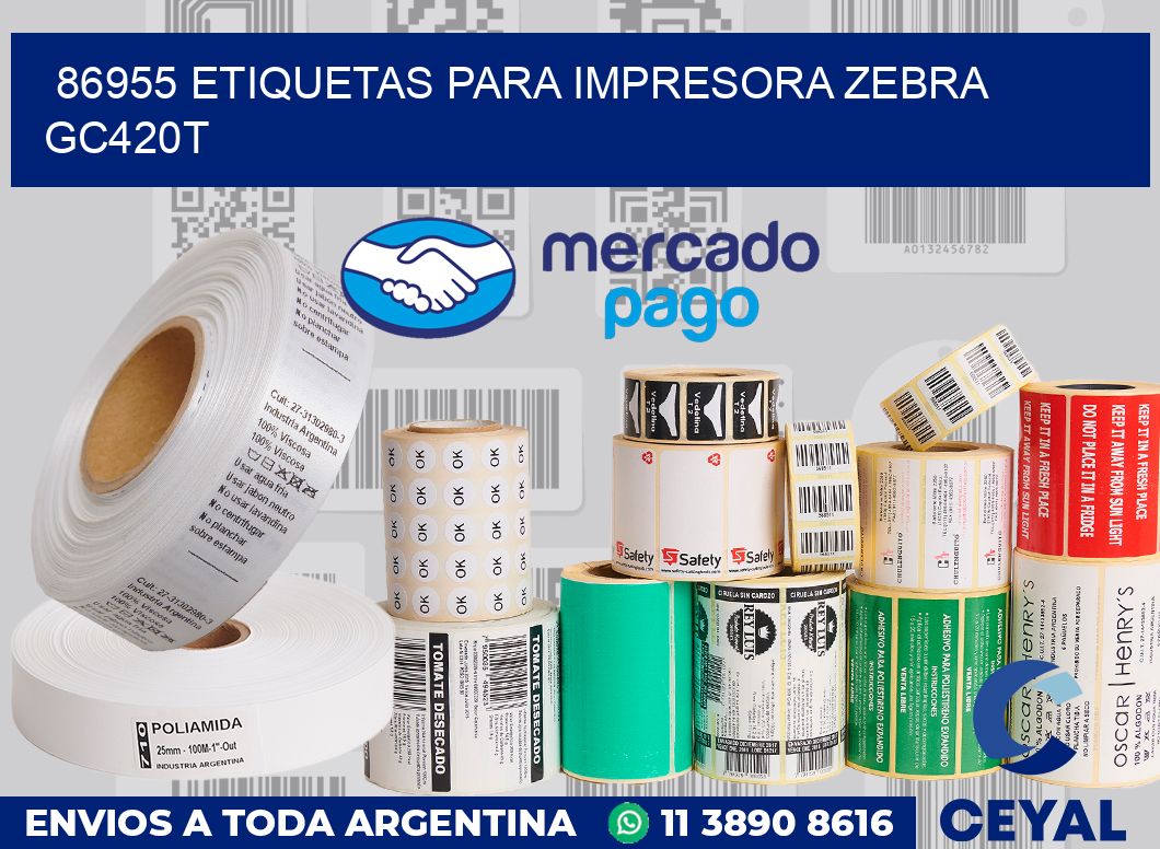 86955 etiquetas para impresora zebra GC420T