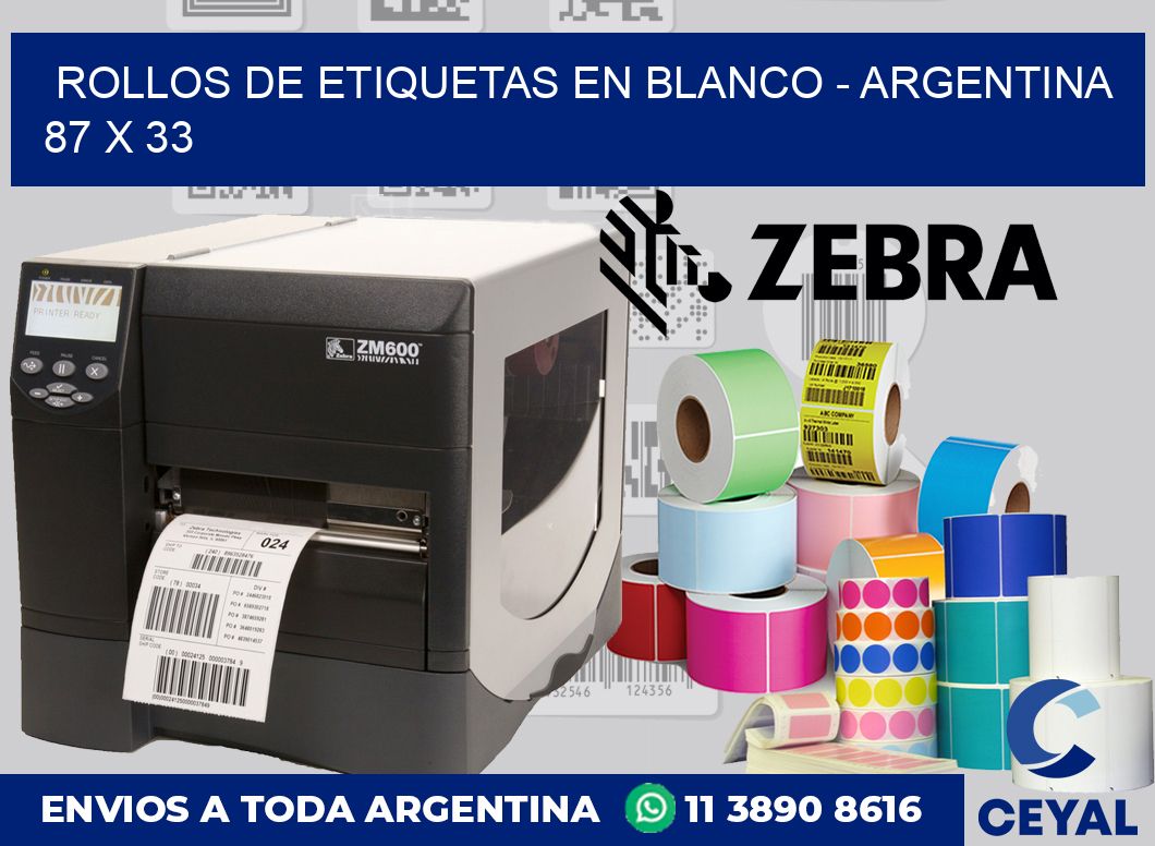 Rollos de etiquetas en blanco – Argentina 87 x 33