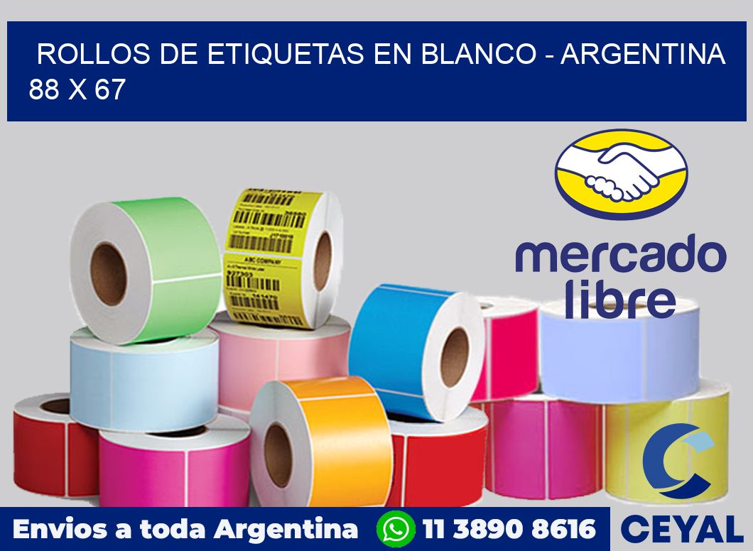 Rollos de etiquetas en blanco - Argentina 88 x 67