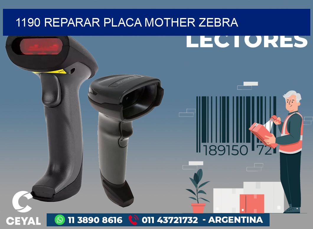 1190 REPARAR PLACA MOTHER ZEBRA