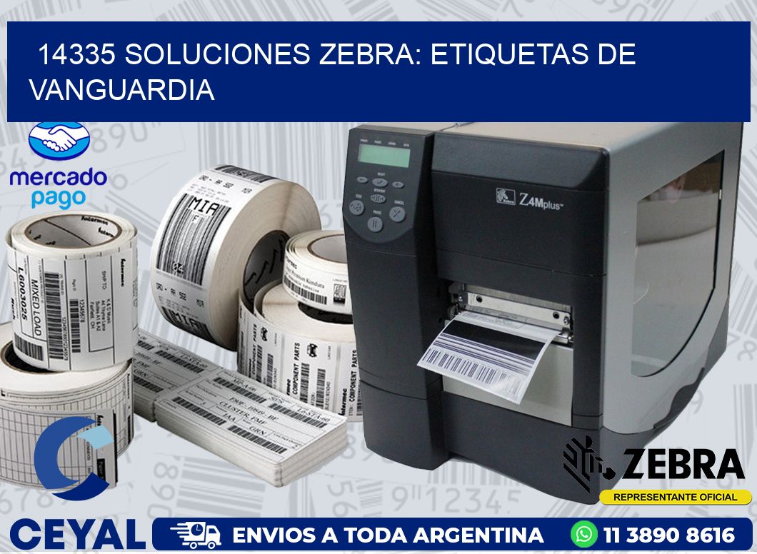 14335 SOLUCIONES ZEBRA: ETIQUETAS DE VANGUARDIA