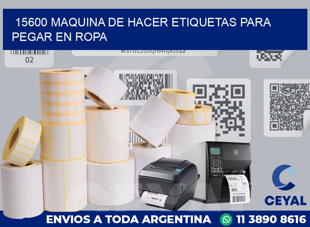 15600 MAQUINA DE HACER ETIQUETAS PARA PEGAR EN ROPA