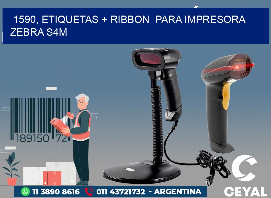 1590, etiquetas + ribbon  para impresora zebra S4M