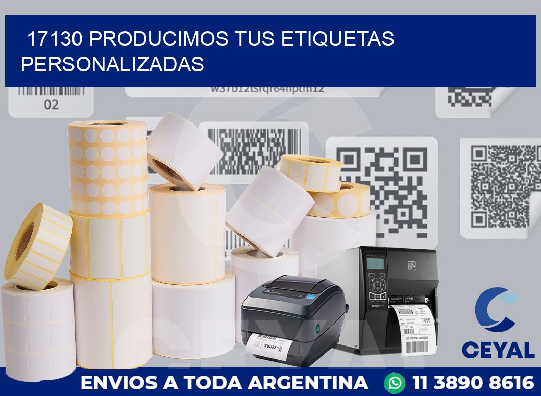 17130 PRODUCIMOS TUS ETIQUETAS PERSONALIZADAS