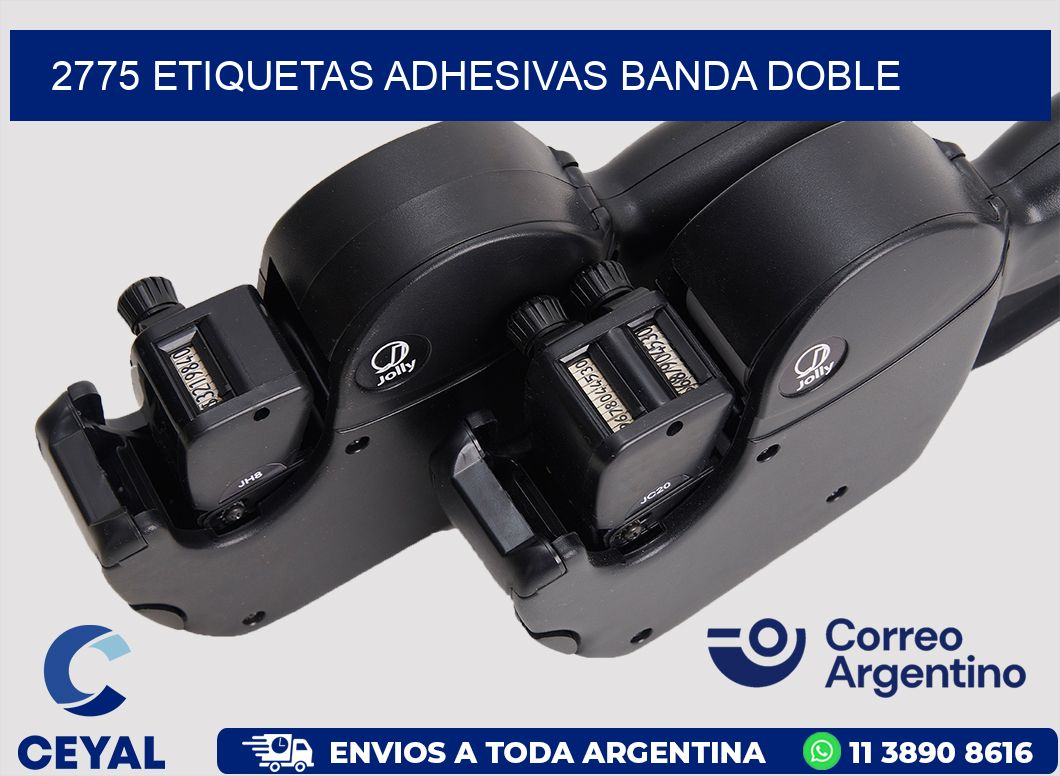 2775 ETIQUETAS ADHESIVAS BANDA DOBLE