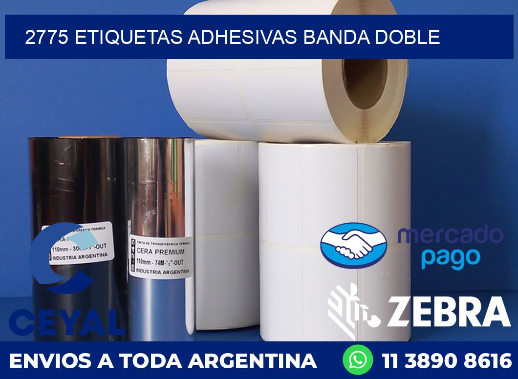 2775 ETIQUETAS ADHESIVAS BANDA DOBLE