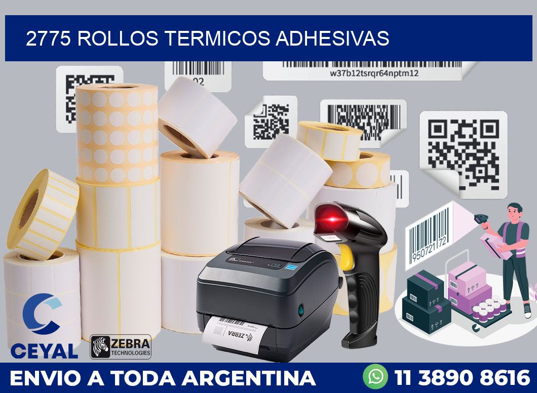 2775 ROLLOS TERMICOS ADHESIVAS