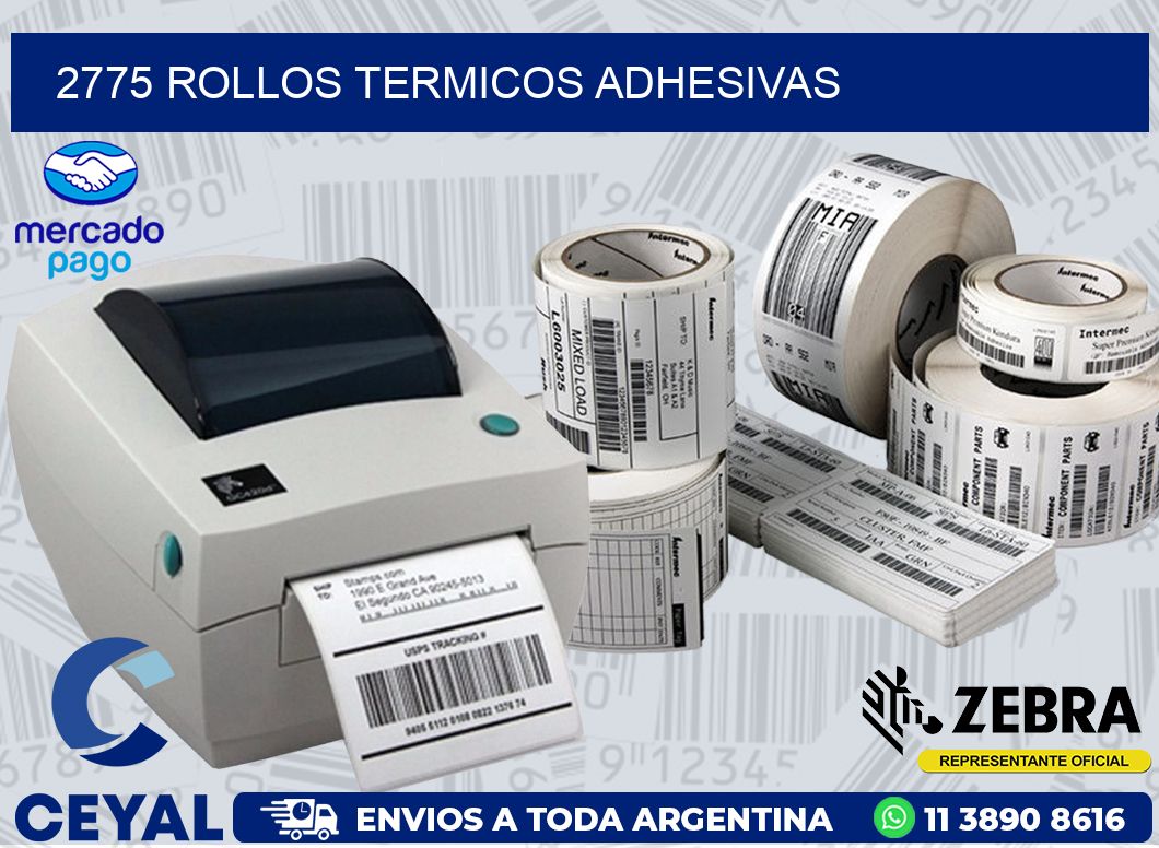 2775 ROLLOS TERMICOS ADHESIVAS