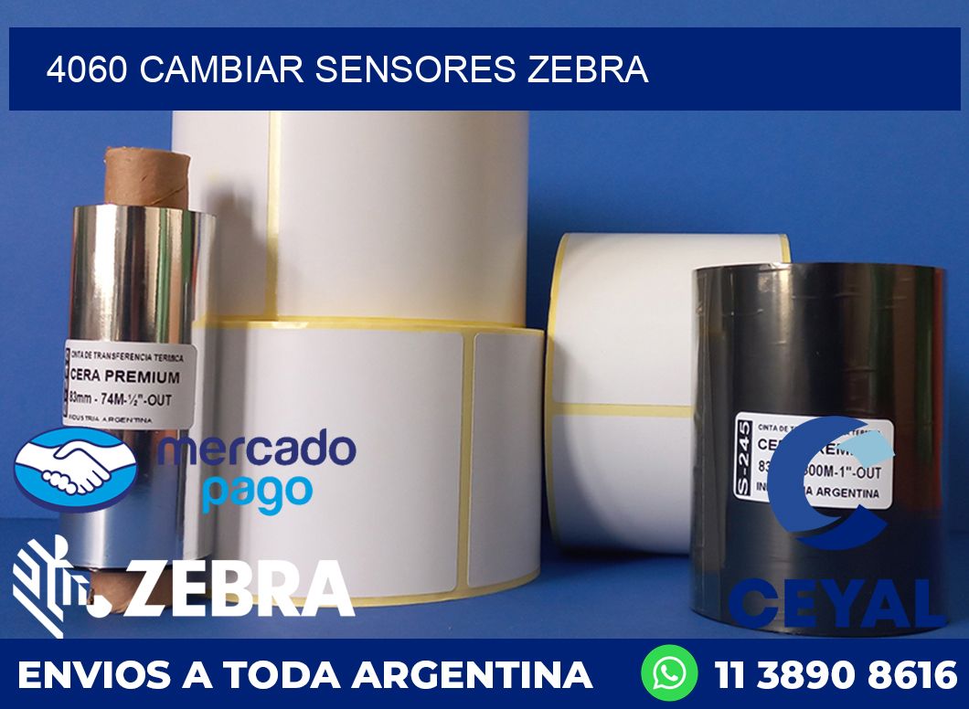 4060 CAMBIAR SENSORES ZEBRA