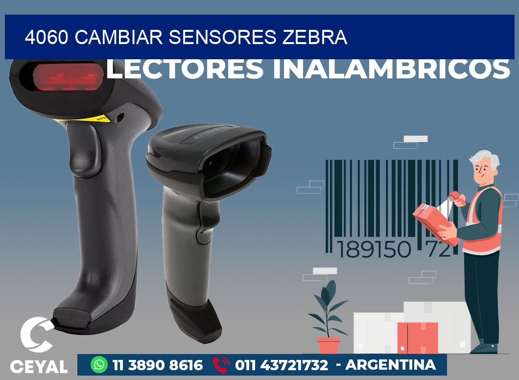 4060 CAMBIAR SENSORES ZEBRA