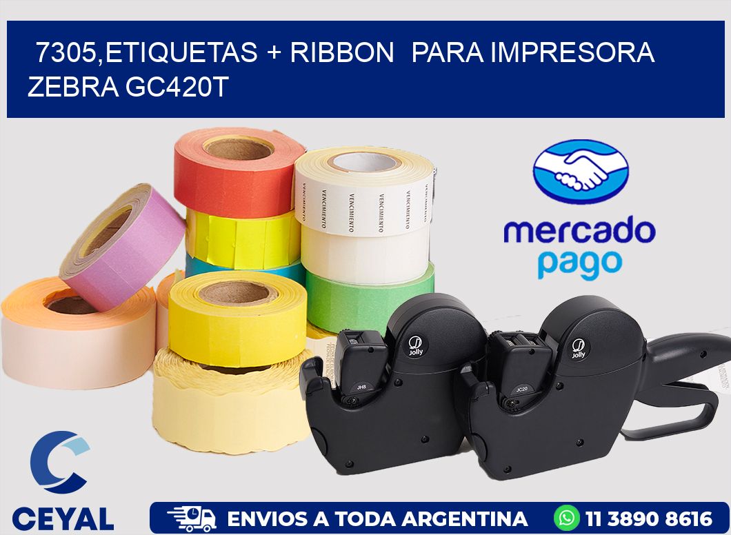 7305,etiquetas + ribbon  para impresora zebra GC420T