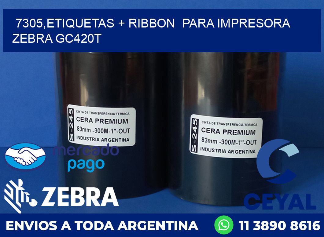 7305,etiquetas + ribbon  para impresora zebra GC420T