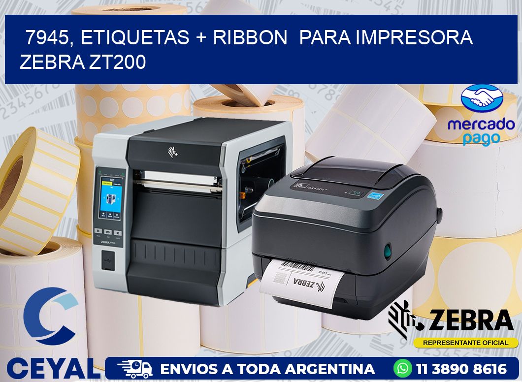 7945, etiquetas + ribbon  para impresora zebra ZT200