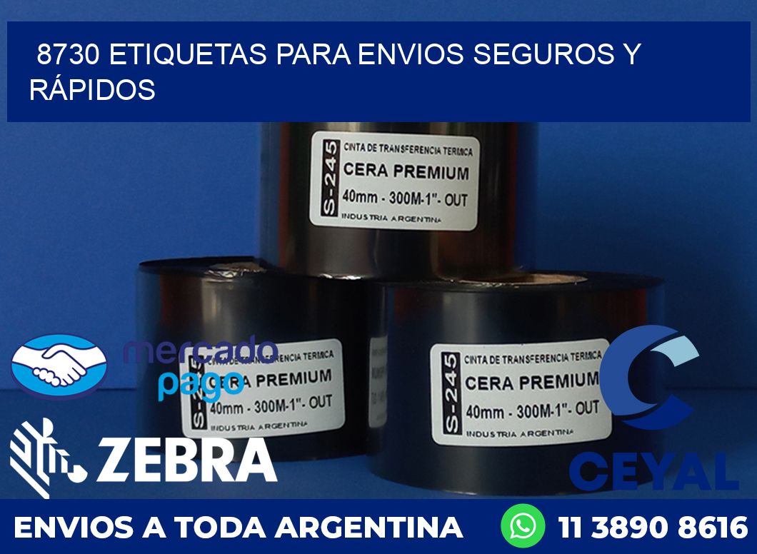 8730 ETIQUETAS PARA ENVIOS SEGUROS Y RÁPIDOS