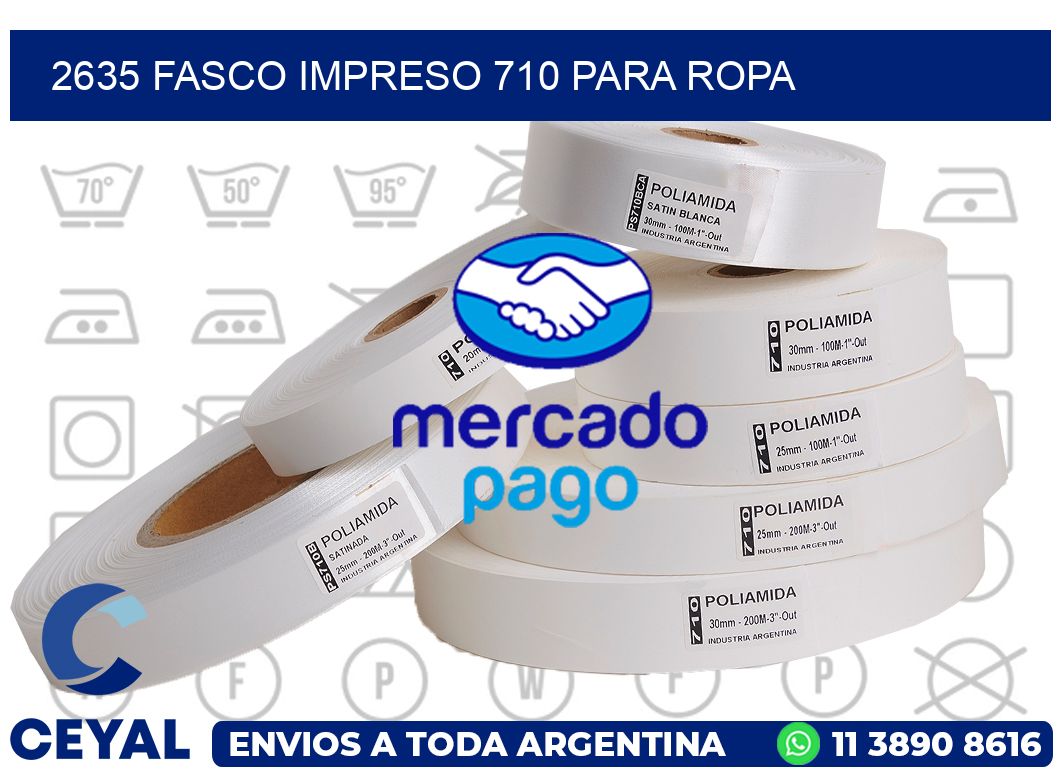 2635 FASCO IMPRESO 710 PARA ROPA