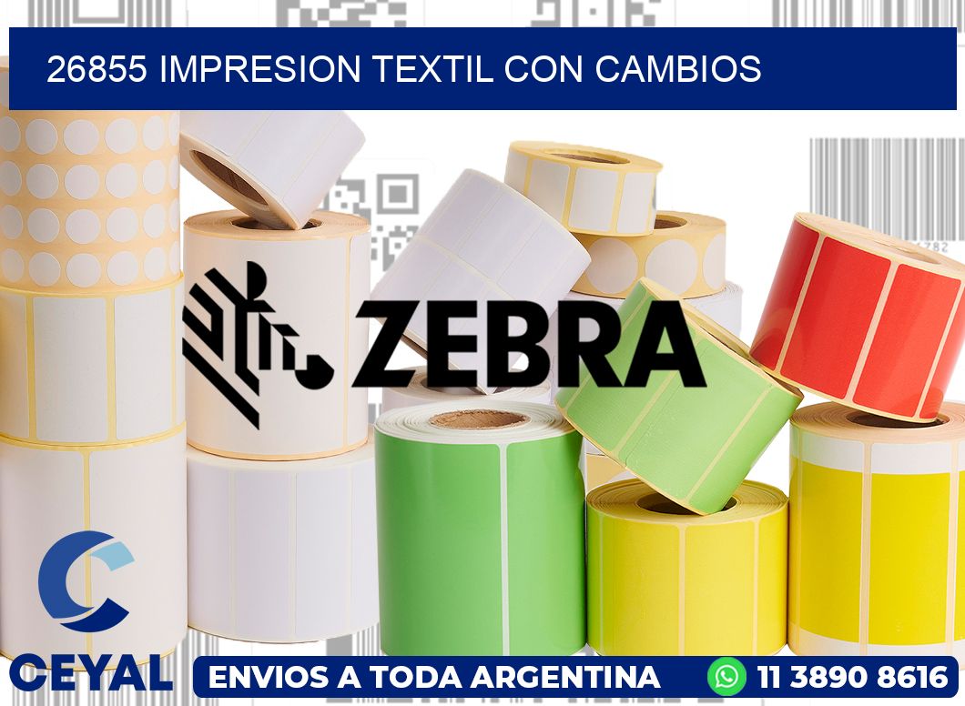 26855 IMPRESION TEXTIL CON CAMBIOS