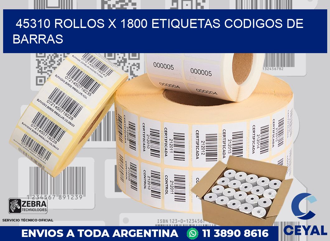 45310 Rollos x 1800 etiquetas codigos de barras