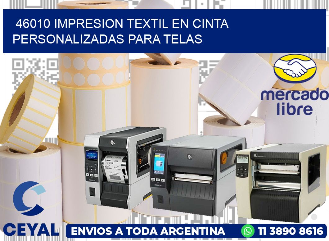 46010 IMPRESION TEXTIL EN CINTA PERSONALIZADAS PARA TELAS