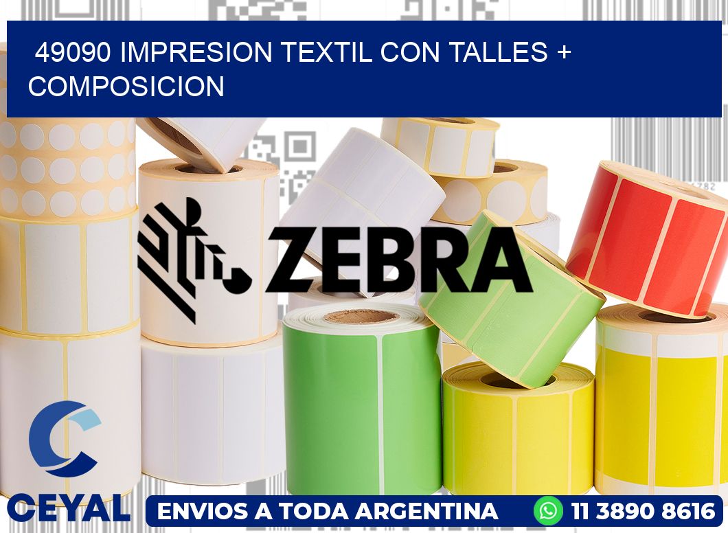 49090 IMPRESION TEXTIL CON TALLES + COMPOSICION