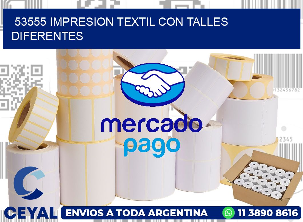 53555 IMPRESION TEXTIL CON TALLES DIFERENTES