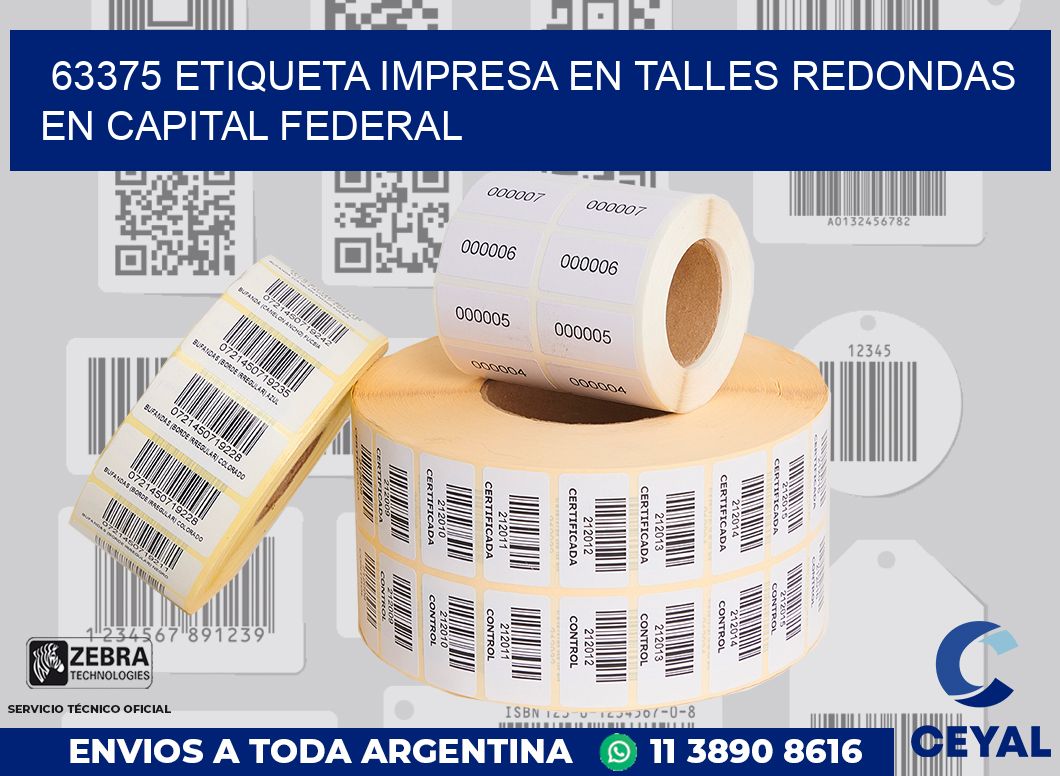 63375 ETIQUETA IMPRESA EN TALLES REDONDAS EN CAPITAL FEDERAL