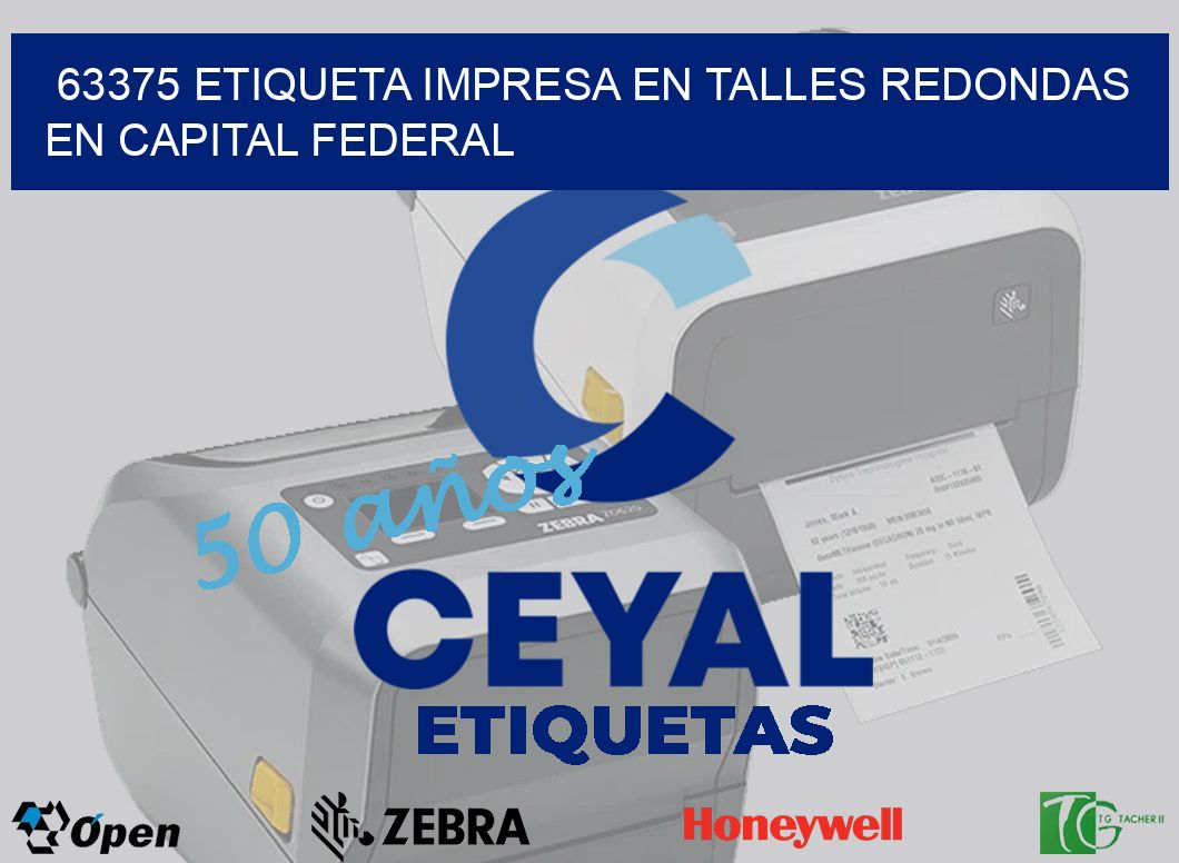 63375 ETIQUETA IMPRESA EN TALLES REDONDAS EN CAPITAL FEDERAL