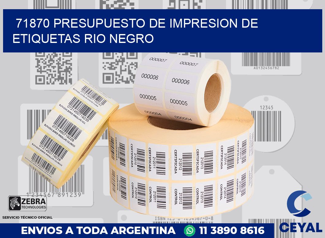 71870 PRESUPUESTO DE IMPRESION DE ETIQUETAS RIO NEGRO