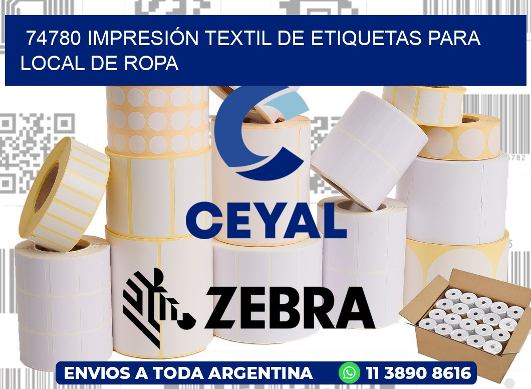 74780 IMPRESIÓN TEXTIL DE ETIQUETAS PARA LOCAL DE ROPA