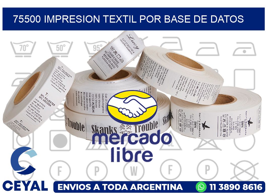 75500 IMPRESION TEXTIL POR BASE DE DATOS