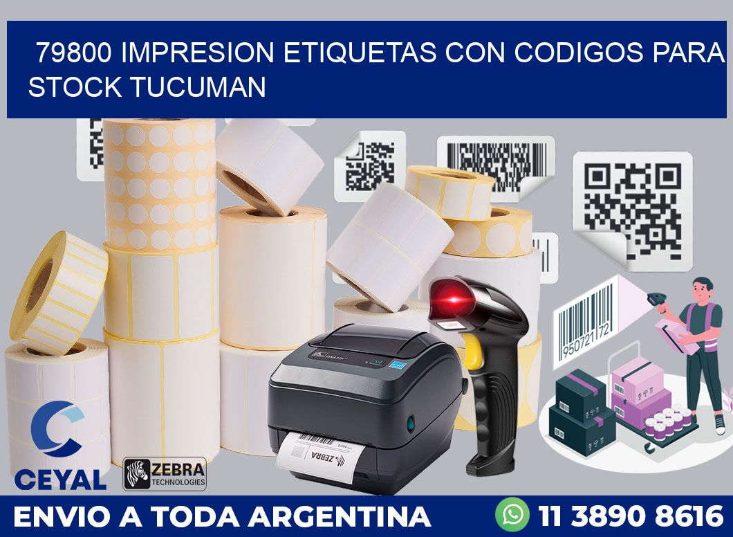 79800 IMPRESION ETIQUETAS CON CODIGOS PARA STOCK TUCUMAN