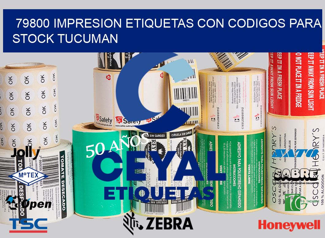 79800 IMPRESION ETIQUETAS CON CODIGOS PARA STOCK TUCUMAN