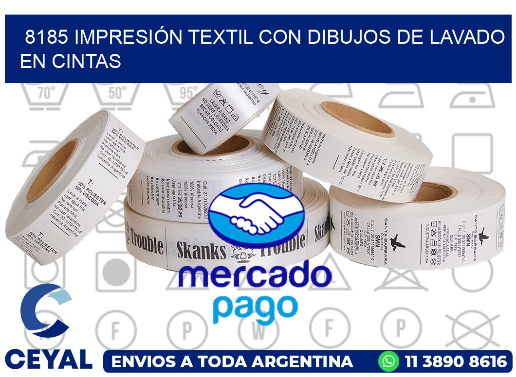 8185 IMPRESIÓN TEXTIL CON DIBUJOS DE LAVADO EN CINTAS