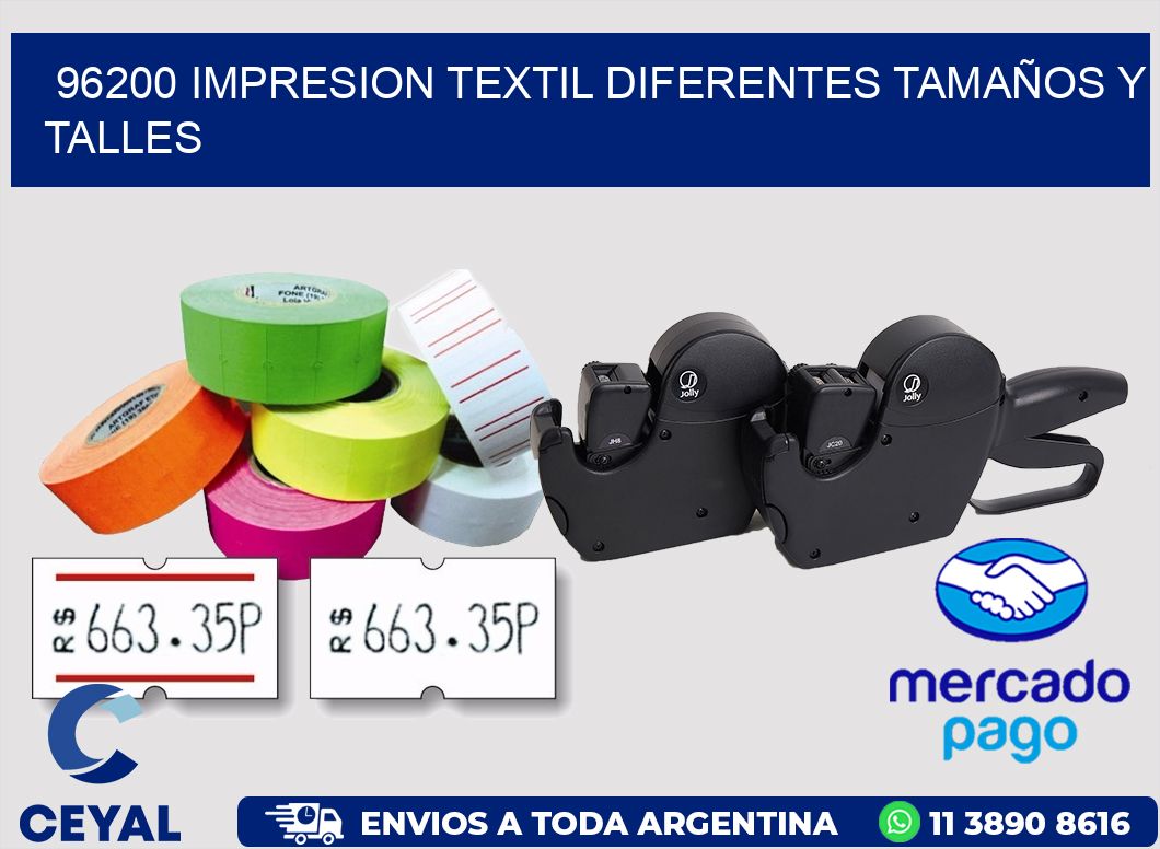 96200 IMPRESION TEXTIL DIFERENTES TAMAÑOS Y TALLES