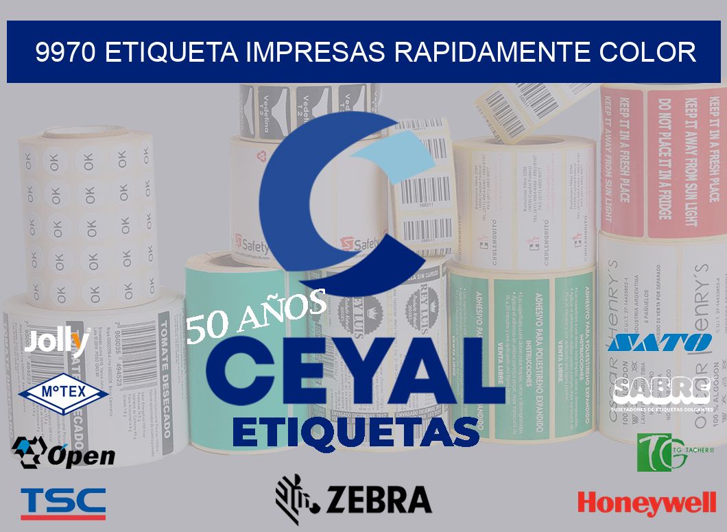 9970 ETIQUETA IMPRESAS RAPIDAMENTE COLOR