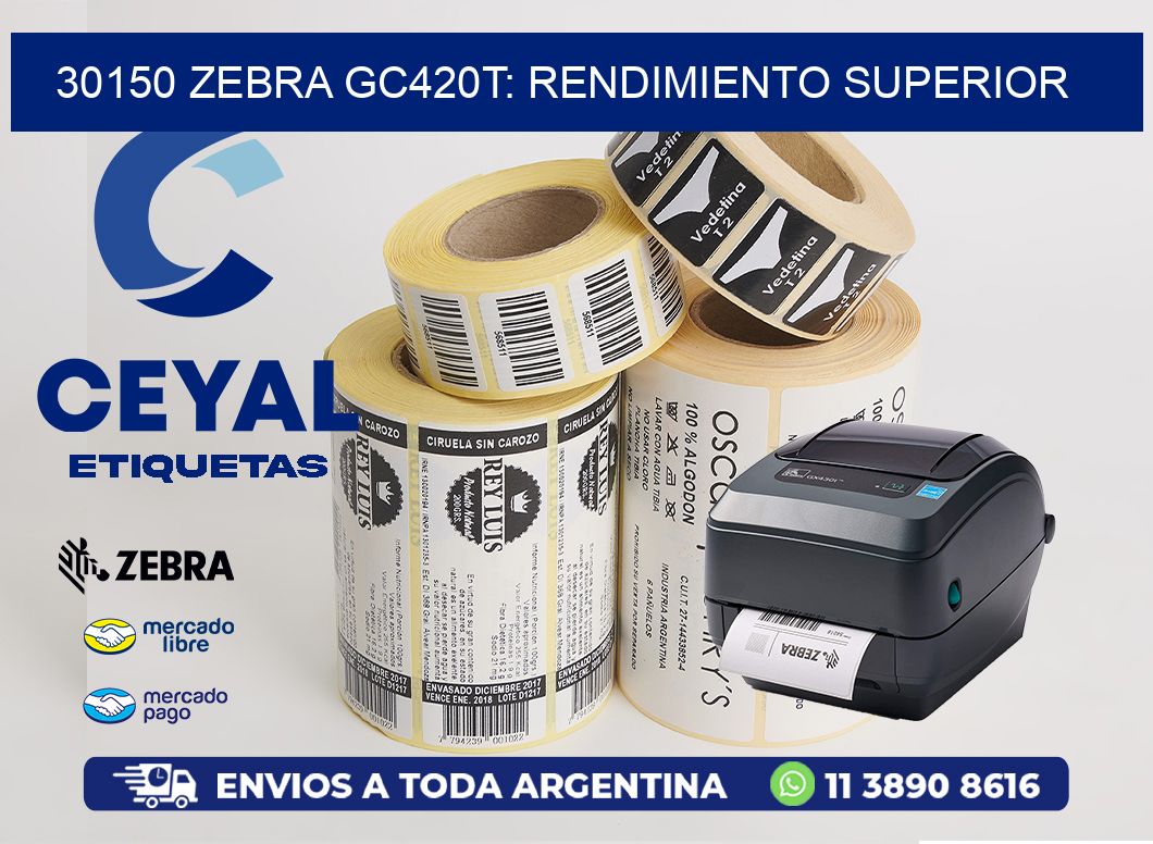 30150 Zebra GC420T: Rendimiento Superior