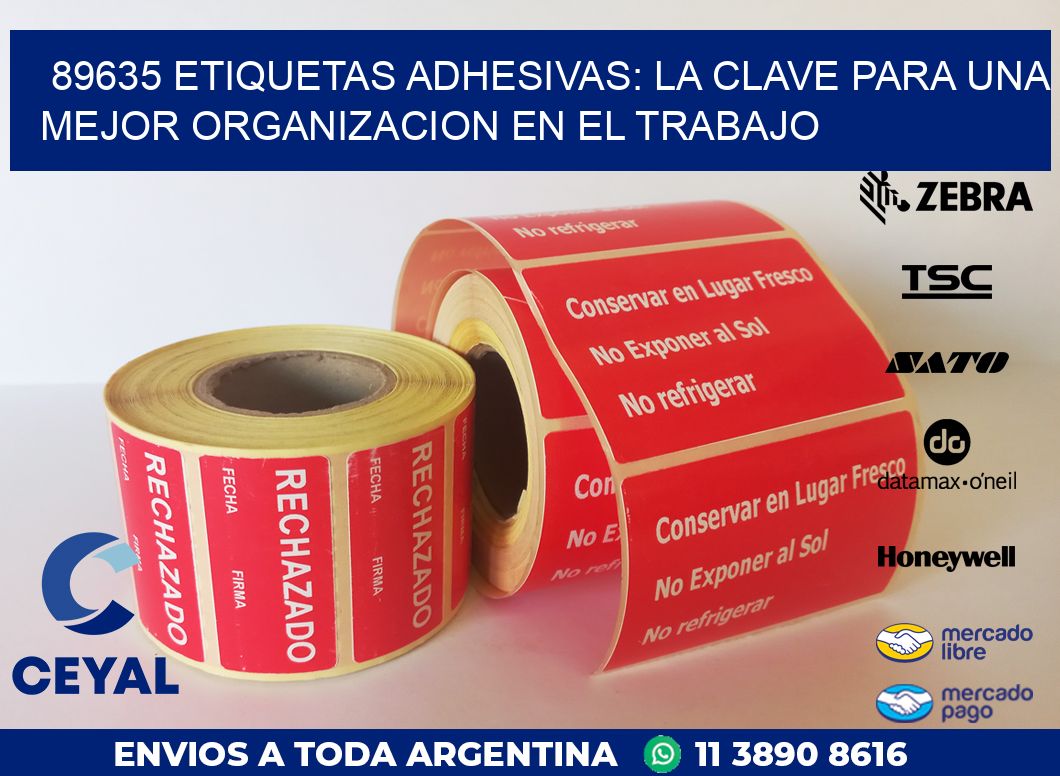 89635 ETIQUETAS ADHESIVAS: LA CLAVE PARA UNA MEJOR ORGANIZACION EN EL TRABAJO