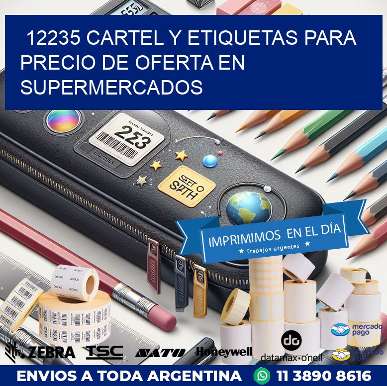 12235 CARTEL Y ETIQUETAS PARA PRECIO DE OFERTA EN SUPERMERCADOS