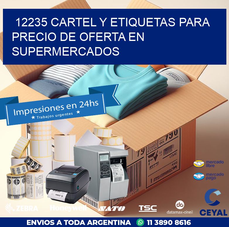 12235 CARTEL Y ETIQUETAS PARA PRECIO DE OFERTA EN SUPERMERCADOS