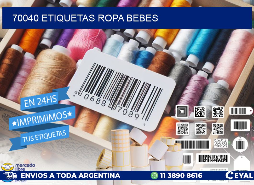 70040 ETIQUETAS ROPA BEBES