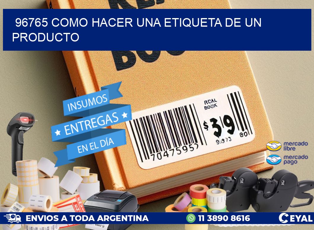 96765 como hacer una etiqueta de un producto