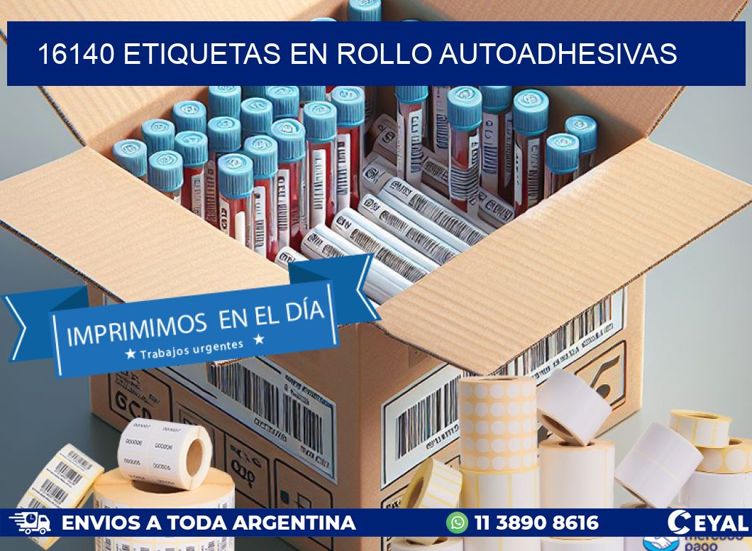 16140 ETIQUETAS EN ROLLO AUTOADHESIVAS